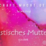Workshop zu Feministischem Muttersein*