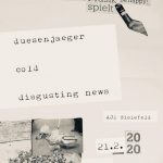 Duesenjaeger | Cold | Disgusting News @ AJZ