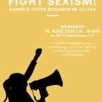 Workshop \"Fight Sexism - Handeln gegen Sexismus im Alltag\"