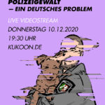 Videostream: Polizeigewalt - Ein deutsches Problem