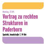 Alternative O-Woche Vortrag: Rechte Strukturen in Paderborn und OWL
