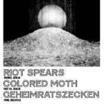 Konzert: Riot Spears, Colored Moth, Geheimratszecken