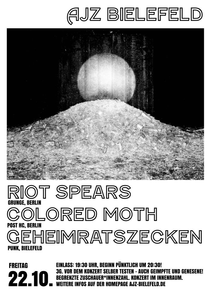 Konzert: Riot Spears, Colored Moth, Geheimratszecken