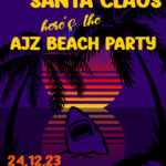 NEVER MIND SANTA CLAUS - here\'s the AJZ BEACH PARTY