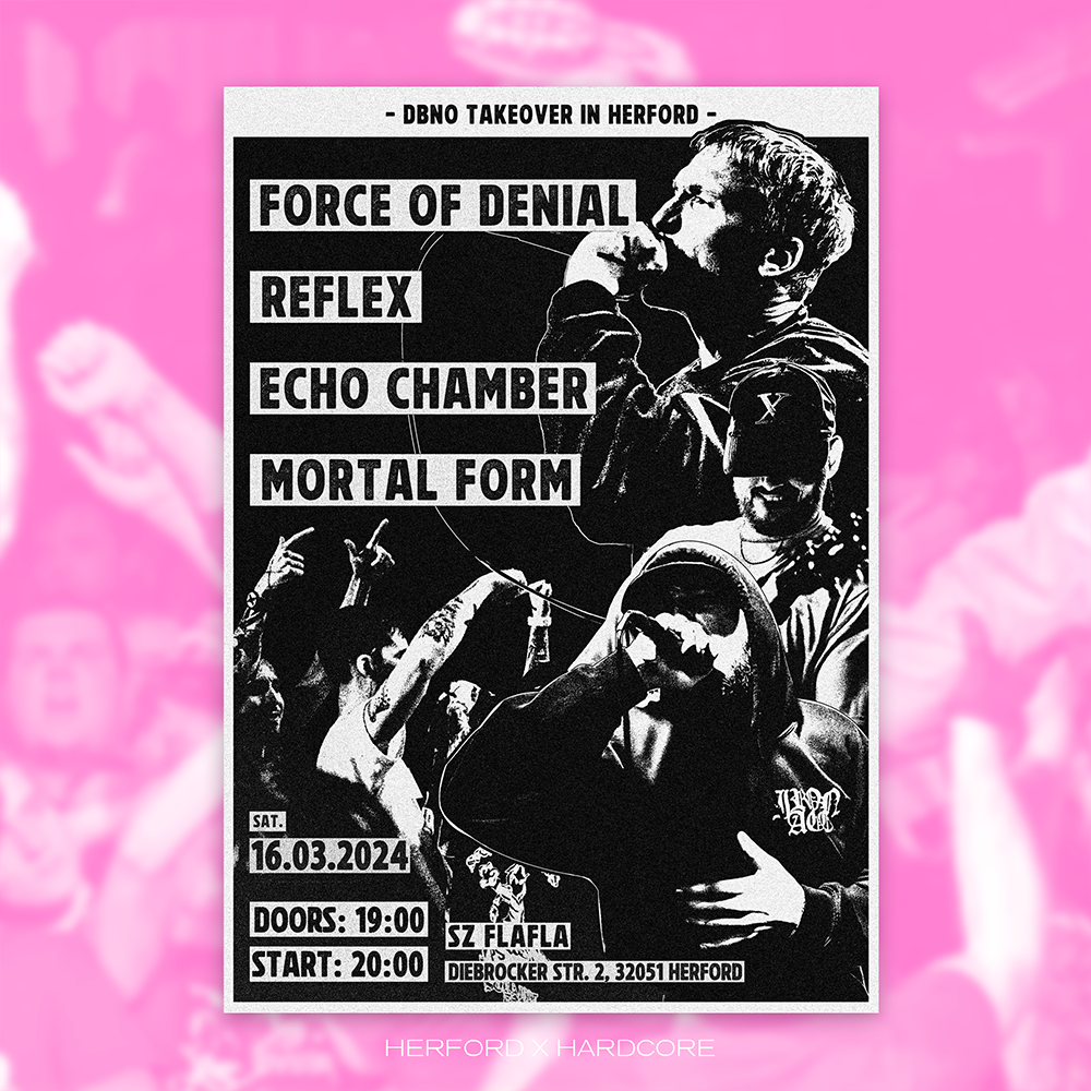 FLACORE DBNO TAKEOVER: Force of Denial + REFLEX + Echo Chamber + Mortal Form ( Hardcore-Punk)