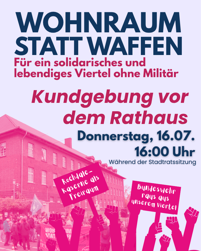 Kundgebung "Für ein solidarisches & lebendiges Viertel ohne Militär!"