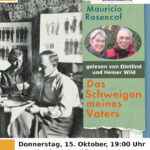 Lesung und Buchvorstellung: Mauricio Rosencof – Das Schweigen meines Vaters