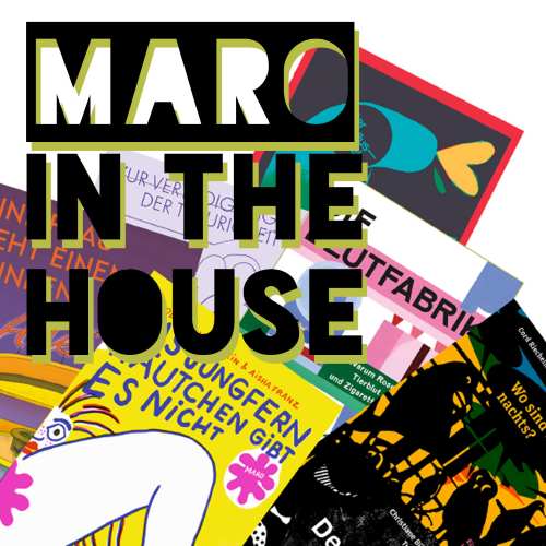 Maro in the House – ein aufmüpfiger Verlag stellt sich vor