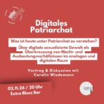 Digitales Patriarchat: Über digitale sexualisierte Gewalt als Überkreuzung von Macht- und Ausbeutungsverhältnissen in analogen und digitalen Raum